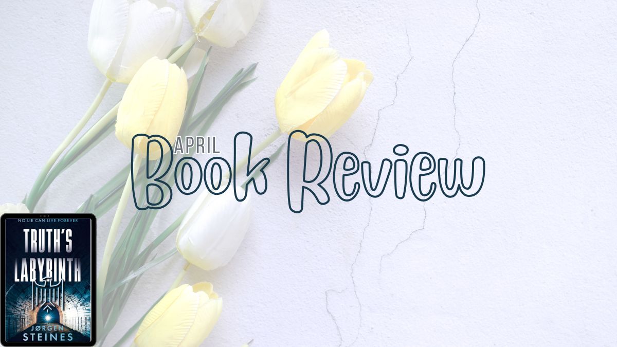 2024 Book Review: Truth’s Labyrinth